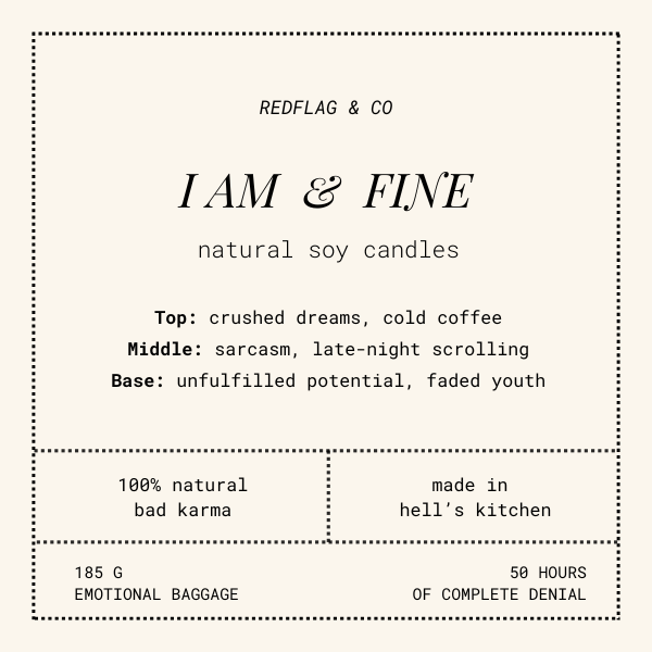 "I am Fine" scented soy candle - Sea Salt and Orchid