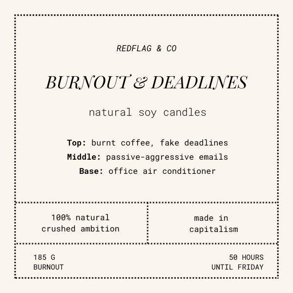 "Burnout & Deadlines" scented soy candle - Christmas Warmth